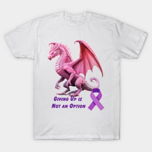 Giving Up is Not an Option - Destroy Cancer T-Shirt